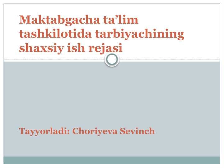 Maktabgacha ta’lim tashkilotida tarbiyachining shaxsiy ish rejasi