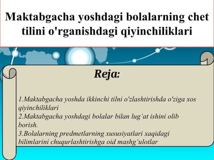 Maktabgacha yoshdagi bolalarning chet tilini o'rganishdagi qiyinchiliklari