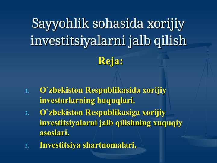 Sayyohlik sohasida xorijiy investitsiyalarni jalb qilish