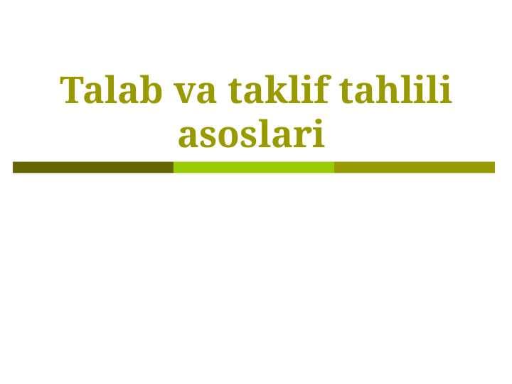 Talab va taklif tahlili asoslari