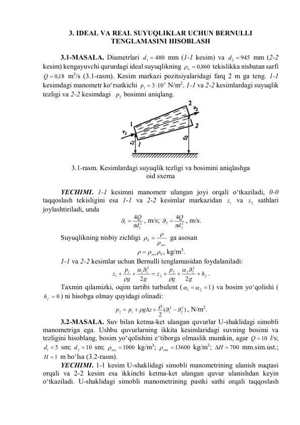 IDEAL VA REAL SUYUQLIKLAR UCHUN BERNULLI  TENGLAMASINI HISOBLASH