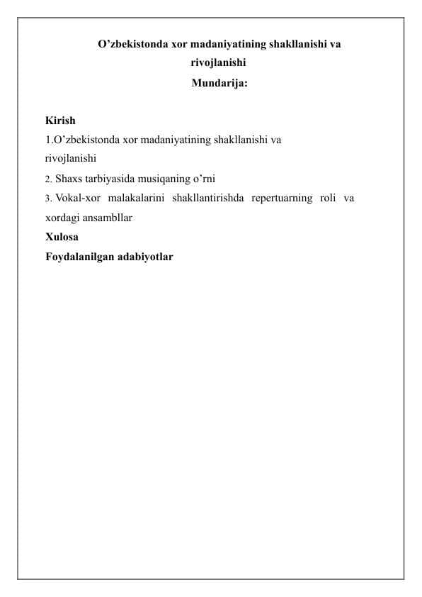 O’zbekistonda xor madaniyatining shakllanishi va
