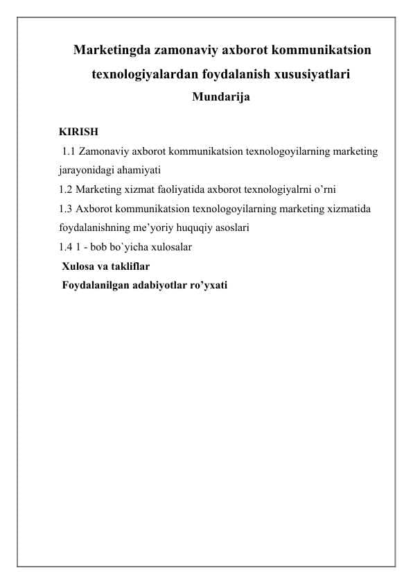Markеtingda zamonaviy axborot kommunikatsion tеxnologiyalardan foydalanish xususiyatlari