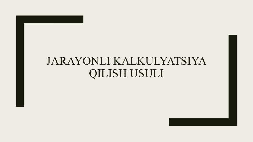 Jarayonli kalkulyatsiya qilish usuli