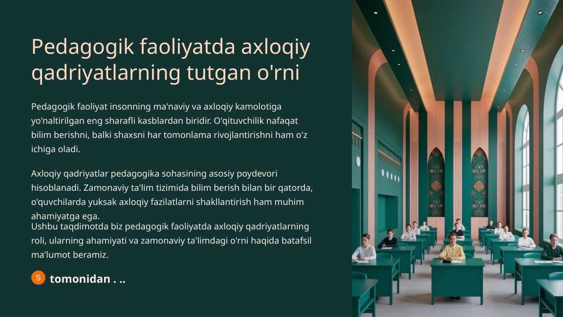 Pedagogik faoliyatda axloqiy qadriyatlarning tutgan o'rni