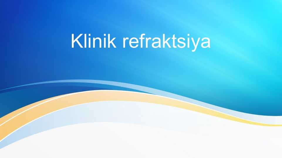 Klinik refraktsiya