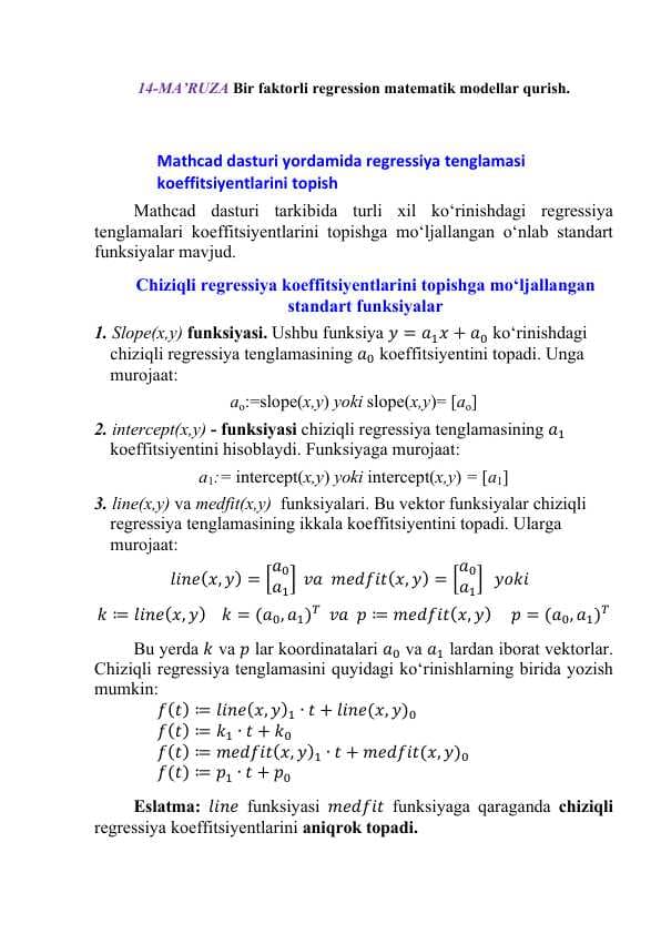 Bir faktorli regression matematik modellar qurish.
