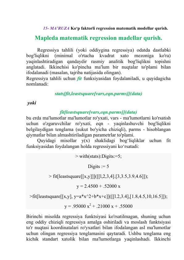 Ko‘p faktorli regression matematik modellar qurish.