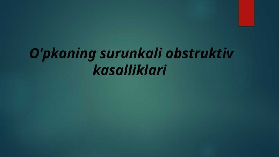 Opkaning surinkali obstruktiv kasaliklari