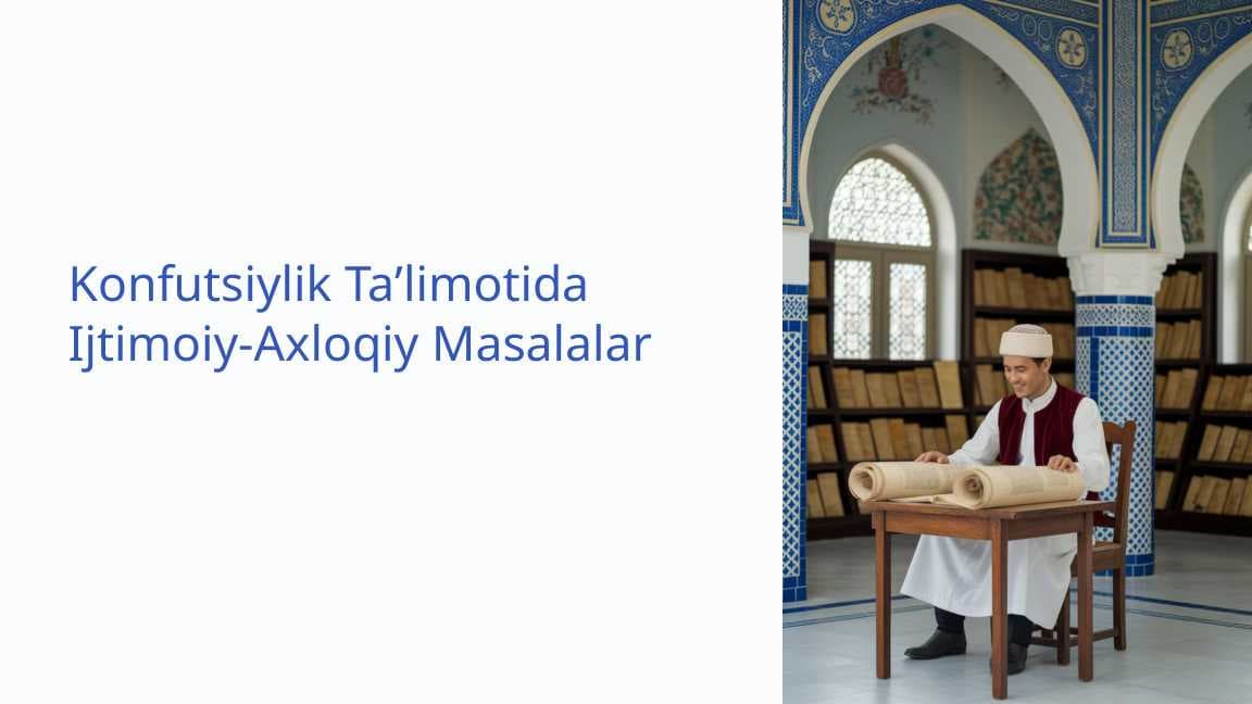 Konfutsiylik Taʼlimotida Ijtimoiy-Axloqiy Masalalar