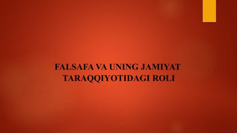 Falsafa va uning jamiyat hayotidagi roli