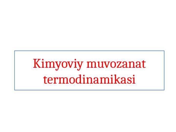 Kimyoviy muvozanat termodinamikasi