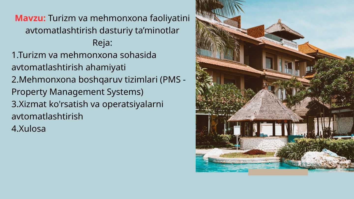 Turizm va mehmonxona faoliyatini avtomatlashtirish dasturiy ta’minotlar