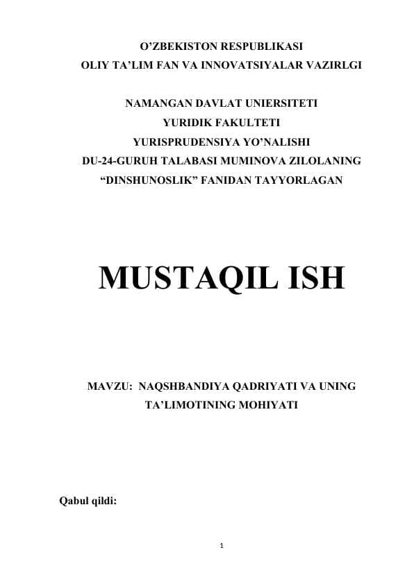 MAVZU:  NAQSHBANDIYA QADRIYATI VA UNING TA’LIMOTINING MOHIYATI. Mustaqil ish