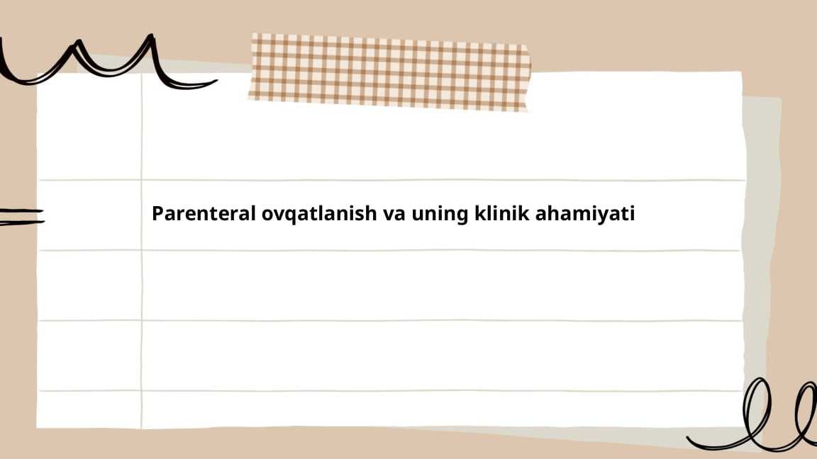 Parenteral ovqatlanish va uning klinik ahamiyati