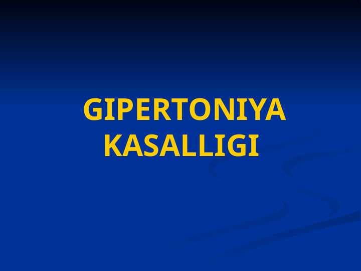 GIPERTONIYA KASALLIGI