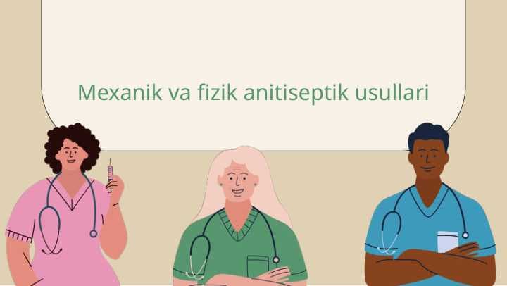 Mexanik va fizik anitiseptik usullari