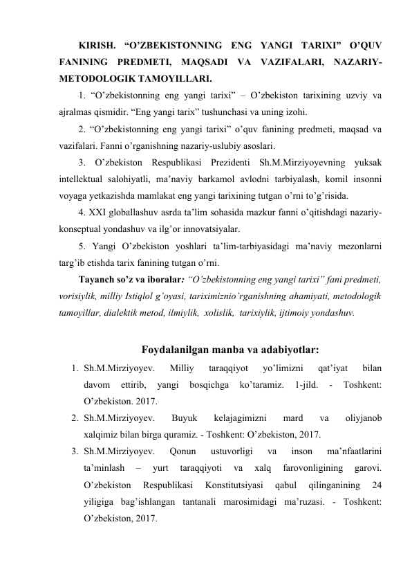 “O’ZBEKISTONNING ENG YANGI TARIXI” O’QUV FANINING PREDMETI, MAQSADI VA VAZIFALARI, NAZARIY-METODOLOGIK TAMOYILLARI.
