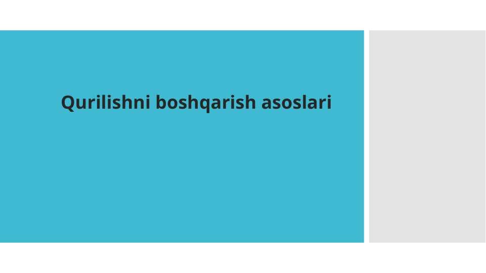 Qurilishni boshqarish asoslari