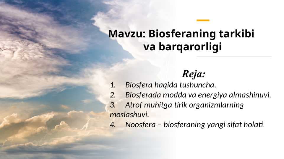 Biosferaning tarkibi  va barqarorligi