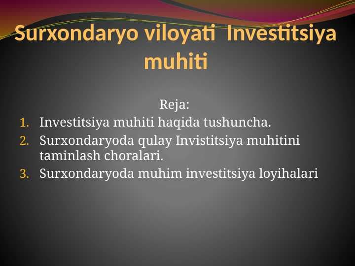 Surxondaryo viloyati  Investitsiya muhiti