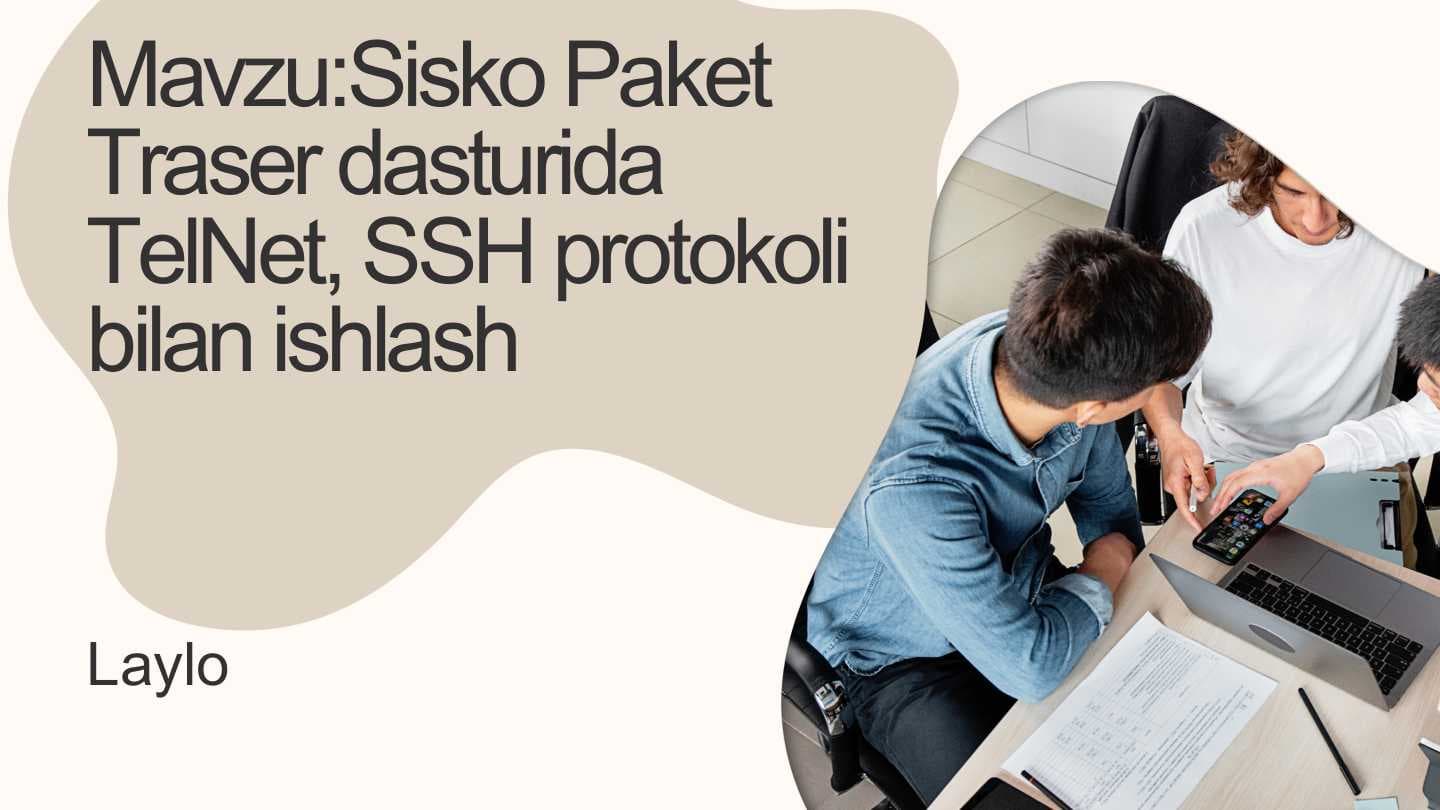 SiskoPaket Traser dasturida TelNet,SSH protokoli bilan ishlash