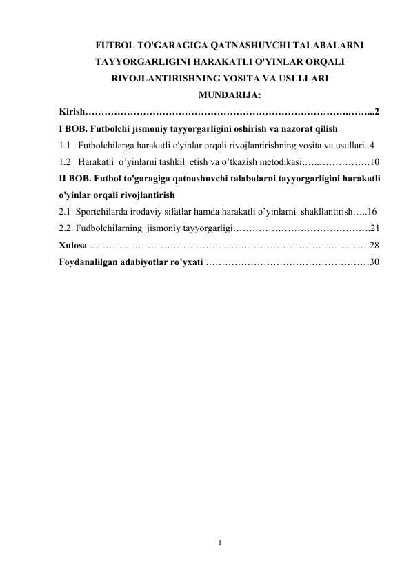 FUTBOL TO'GARAGIGA QATNASHUVCHI TALABALARNI TAYYORGARLIGINI HARAKATLI O'YINLAR ORQALI RIVOJLANTIRISHNING VOSITA VA USULLARI