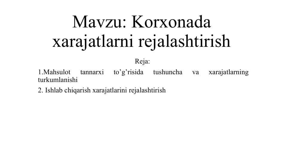 Korxonada xarajatlarni rejalashtirish