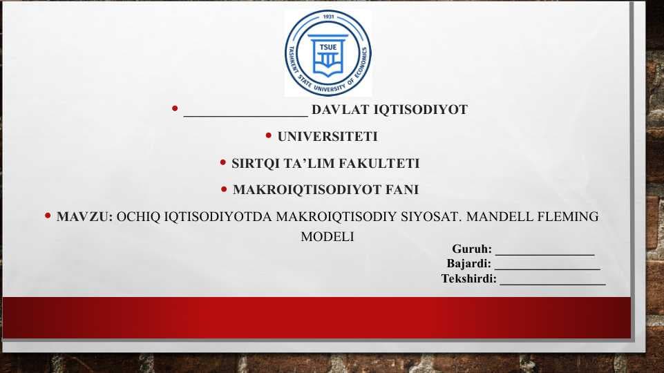 Ochiq iqtisodiyotda makroiqtisodiy siyosat. mandell fleming modeli