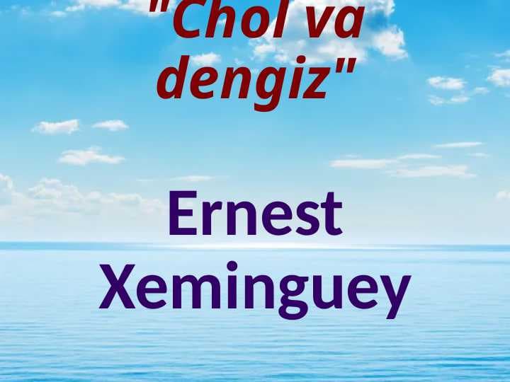 Chol va dengiz Ernest Xeminguey