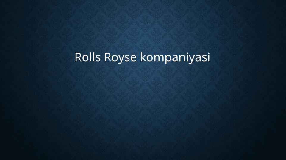 Rolls Royse kompaniyasi