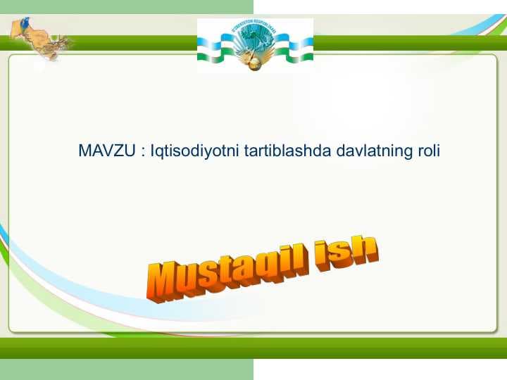Iqtisodiyotni tartiblashda davlatning roli
