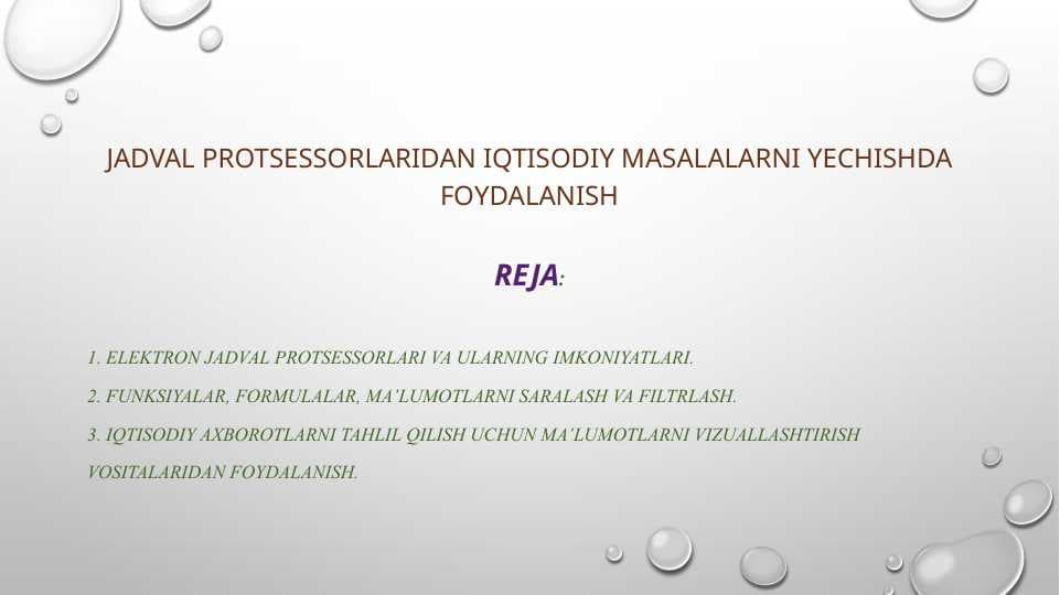 Jadval protsessorlaridan iqtisodiy masalalarni yechishda foydalanish