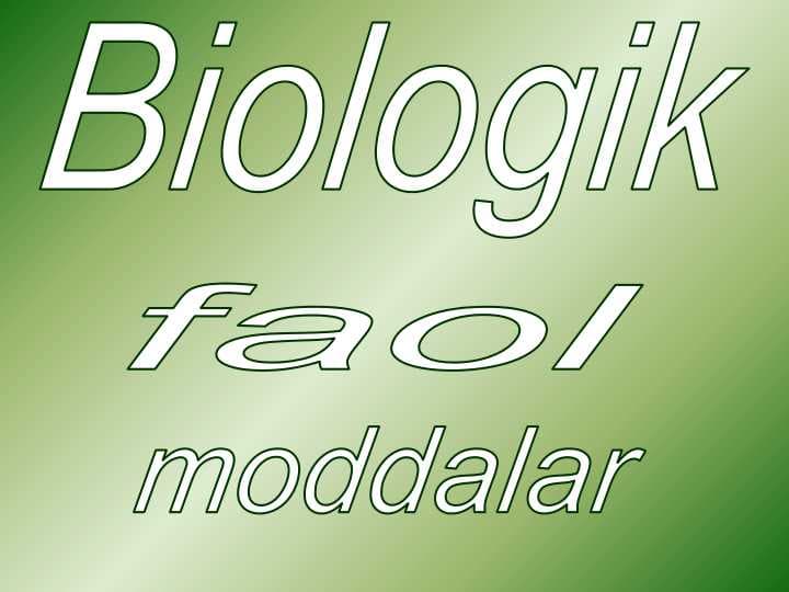 Biologik faol moddalar