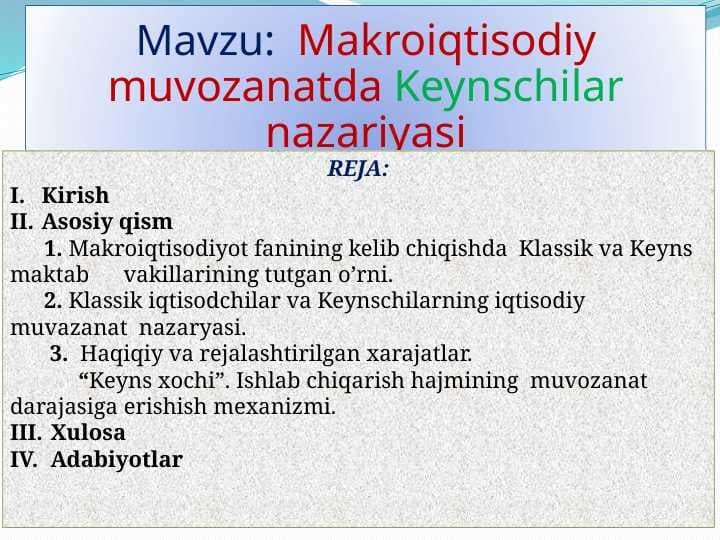 Makroiqtisodiy muvozanatda Keynschilar nazariyasi