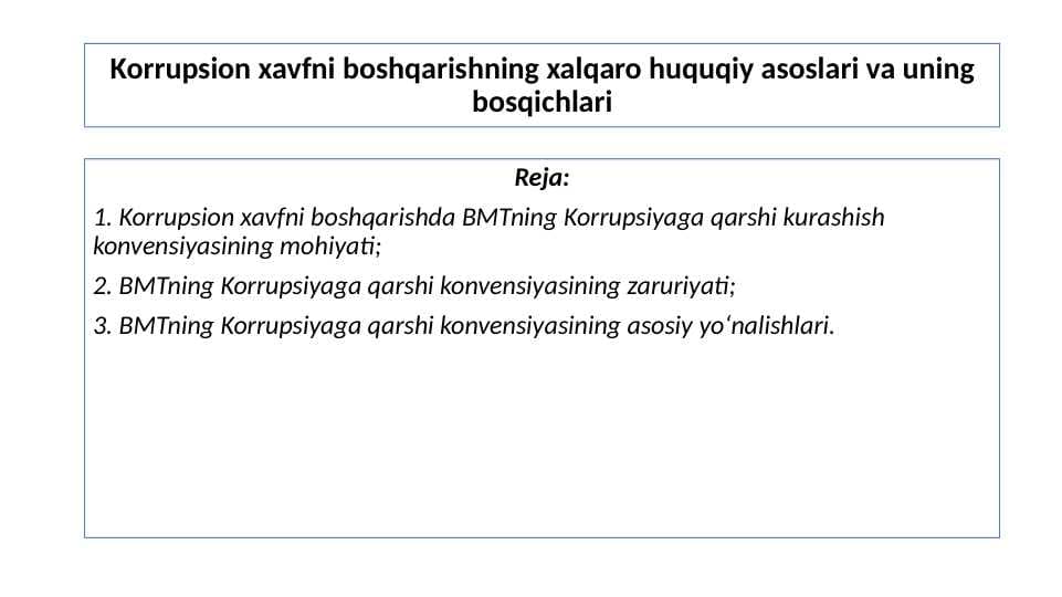 Korrupsion xavfni boshqarishning xalqaro huquqiy asoslari va uning