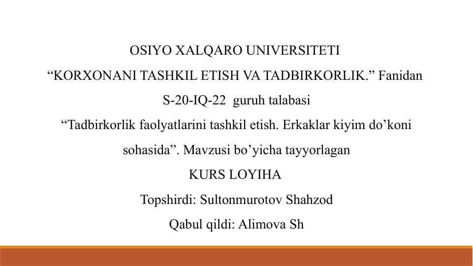 Tadbirkorlik faolyatlarini tashkil etish. Erkaklar kiyim do’koni sohasida