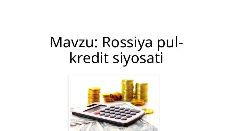 Rossiya pul-kredit siyosati