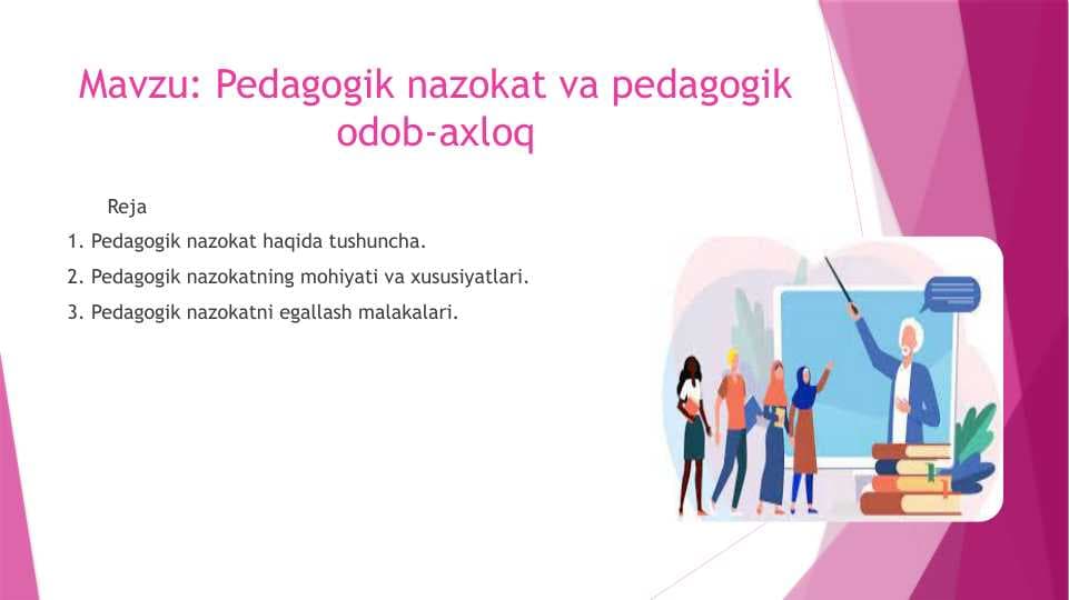 Pedagogik nazokat va pedagogik odob-axloq