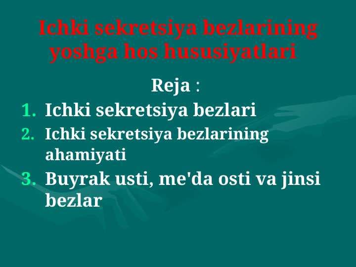 Ichki sekretsiya bezlarining yoshga hos hususiyatlari