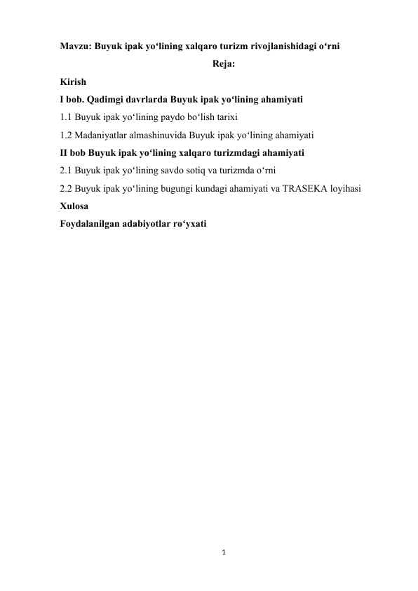 Buyuk ipak yoʻlining xalqaro turizm rivojlanishidagi oʻrni