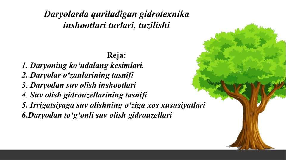 Daryolarda quriladigan gidrotexnika inshootlari turlari, tuzilishi