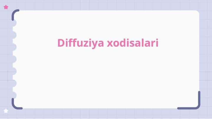 Diffuziya xodisalari