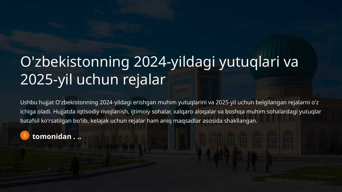 O'zbekistonning 2024-yildagi yutuqlari va 2025-yil uchun rejalar