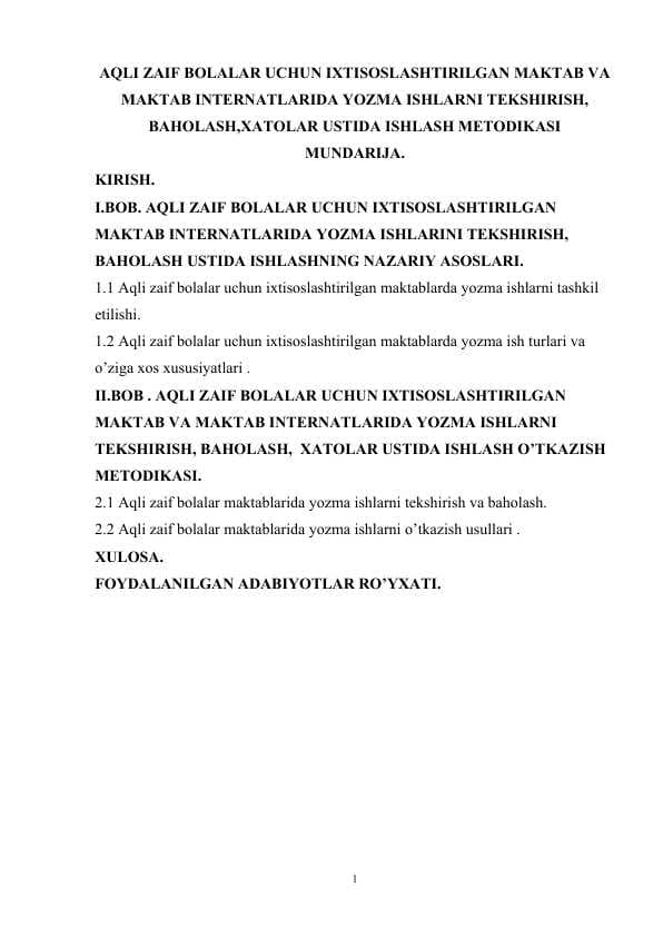 Aqli zaif bolalar uchun ixtisoslashtirilgan maktab va maktab internatlarida yozma ishlarni tekshirish, baholash,xatolar ustida ishlash metodikasi