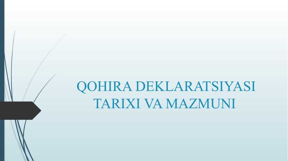 QOHIRA DEKLARATSIYASI TARIXI VA MAZMUNI