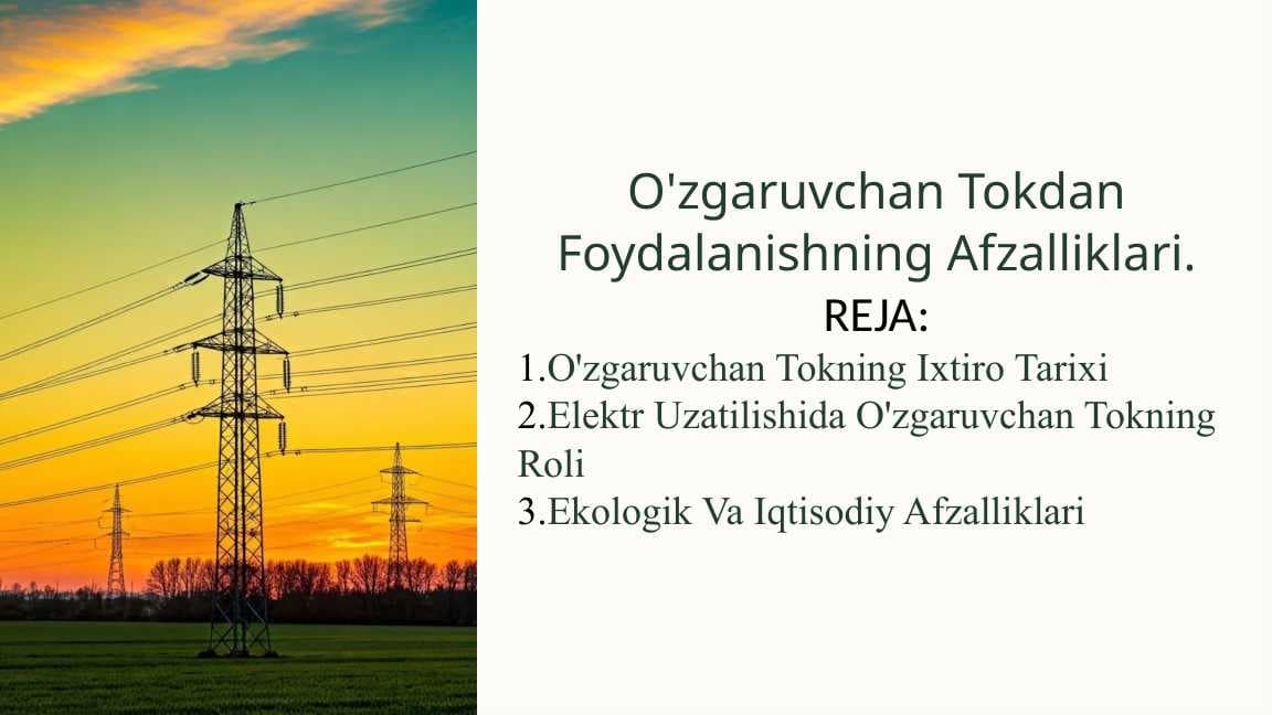 O'zgaruvchan Tokdan Foydalanishning Afzalliklari.