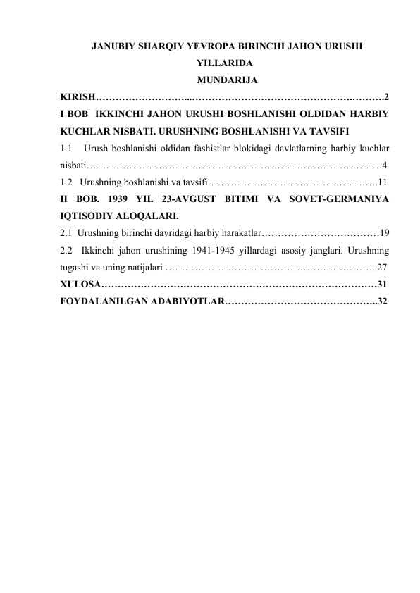 JANUBIY SHARQIY YEVROPABIRINCHI JAHON URUSHI YILLARIDA