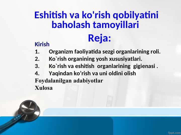 Eshitish va ko'rish qobilyatini baholash tamoyillari
