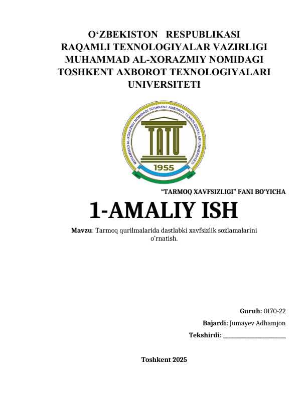 Tarmoq qurilmalarida dastlabki xavfsizlik sozlamalarini o’rnatish